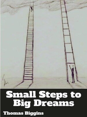cover image of Small Steps to Big Dreams